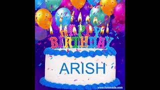 Arish Happy Birthday Song'' Happy Birthday to you'' arish
