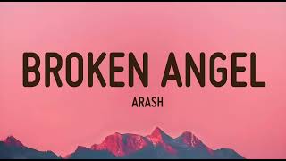 Arash - Broken Angel (Lyrics)