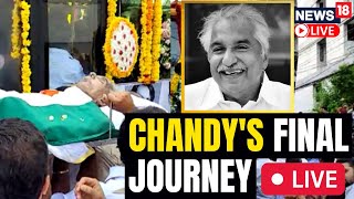 LIVE: Oommen Chandy Funeral Service | Oommen Chandy Latest News | Oommen Chandy News LIVE | News18