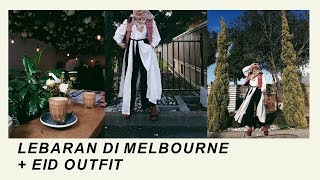 LEBARAN DI MELBOURNE + EID OUTFIT / HIGHLIGHT VLOG!