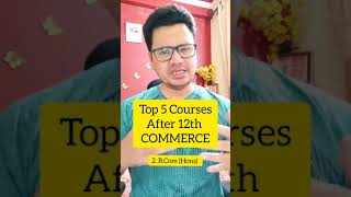 Top 5 Courses After 12th Commerce | #Shorts