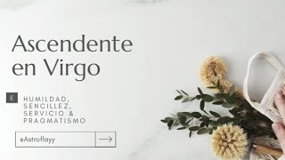 Ascendente en Virgo