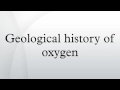 Geological history of oxygen