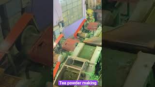 Tea powder making process || Ooty