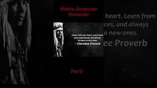 Native American proverbs and quotes - Ultimate collection Part 8
