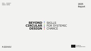 Design Talks: Beyond Circular Design Erasmus+ Final Presentation