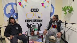 The Ceo Ro Experience #102  ($outhside Dame)