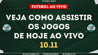Jogos de Hoje - Onde Assistir Futebol Ao Vivo na TV - Guia dos jogos Internet Online - 10/11 Futemax