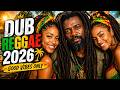 Relaxing Dub Reggae Mix 2026 🌴🔥 | Good Vibes Only – Chill Island Roots & Deep Bass Grooves