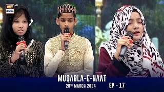 Muqabla-E-Naat | EP 17 | Shan-e- Sehr  | Waseem Badami | 28 March 2024