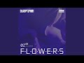 Flowers (2 Individualz)