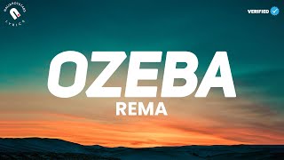 Rema - Ozeba Lyrics (Naijahotstars)