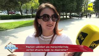 Yas mərasimlərində ehsan verilməlidirmi? - SORĞU