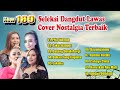 SELEKSI DANGDUT LAWAS ✪ COVER NOSTALGIA TERBAIK ✪ NEW 189 MUSIK