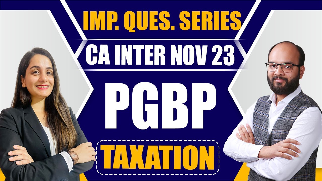 PGBP Chapter Important Questions | CA Inter Group 1 Taxation | PGBP ...