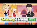 Ordering Catering Food English Speaking Practice