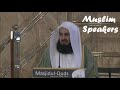 Signs of an Accepted Hajj (Mabroor) - Mufti Menk - 2018