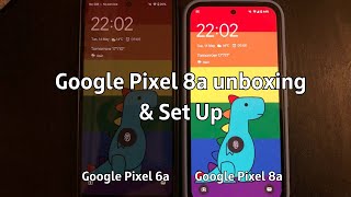 Google Pixel 8a Unboxing & Set Up