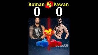 Roman Reigns vs Pawan sahu #romanreigns #pawansahu #shorts #shortfeed
