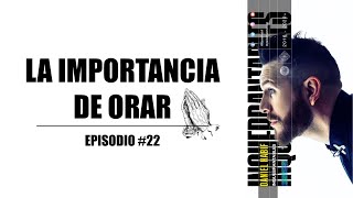 LA IMPORTANCIA DE ORAR Y MEDITAR - Daniel Habif