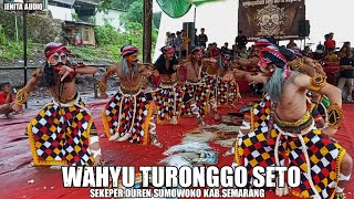 WAROK WAHYU TURONGGO SETO SEKEPER SUMOWONO LIVE CLOWOK BANDUNGAN SEMARANG - JENITA AUDIO