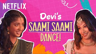 Devi & Kamala’s ICONIC Saami Saami Dance | Never Have I Ever | Netflix India