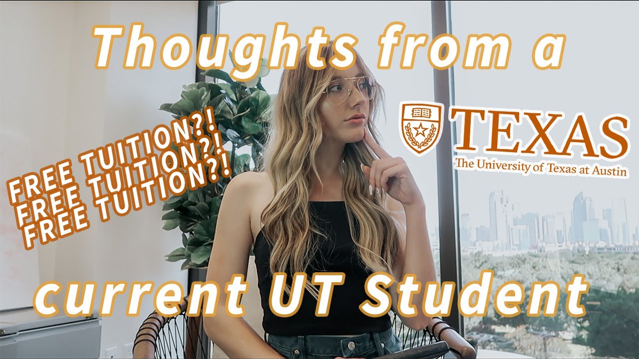 The University Of Texas At Austin Giving FREE TUITION? - YouTube