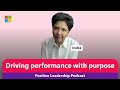 Indra Nooyi, former CEO, PepsiCo | The Positive Leadership Podcast with Jean-Philippe Courtois