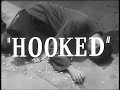 HOOKED aka Curfew Breakers (1958)