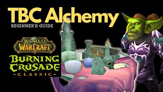 TBC Alchemy a beginner's guide: Gold making, transmute mastery, elixir \u0026 potion specialization