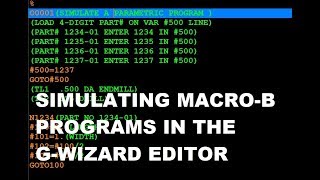 SIMULATE MACRO-B TOOL PATHS IN THE G-WIZARD EDITOR