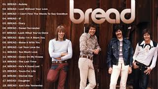 Best Songs of BREAD - BREAD Greatest Hits Full Album David Gates & Bread Greatest Hits With LYRICS