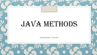 Methods | Java programming | Java | OOP | Malayalam Tutorials