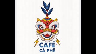 Introducing Cafe Cà Phê