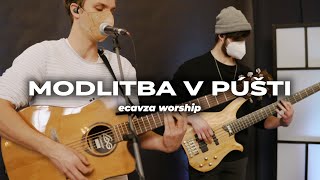 Modlitba v púšti (cover) | ecavza worship