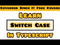 Switch Case Tutorial in Hindi/Urdu | Typescript for Beginners | AI | Governor's IT Initiative