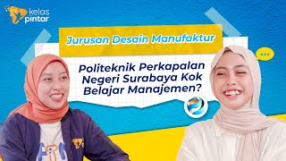 Lulusan Teknik Desain dan Manufaktur Politeknik Perkapalan Negeri Surabaya Gak Harus Bikin Kapal Kok