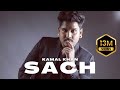 Punjabi Songs 2016 | Sach | Kamal Khan | Punjabi Songs 2016