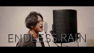 ENDLESS RAIN / X JAPAN （ショートVer.） 【原曲キーで歌う】