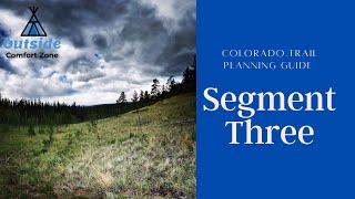 Colorado Trail Segment 3 Planning Tips and Tricks