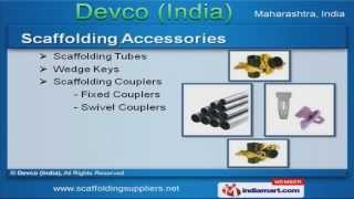 Scaffolding Products \u0026 Accessories by Devco (India), Mumbai