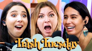 Our Burn Book | Ep 8 | Trash Tuesday w/ Annie & Esther & Khalyla