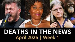 Who Died This Week | April 2026 #1 Celebrity Deaths & More