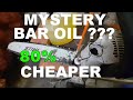 MYSTERY BAR OIL HACK - 80% CHEAPER THAN STIHL CHAINSAW BAR OIL