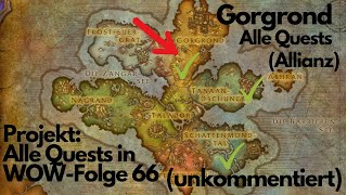 Gorgrond (Allianz), Projekt: Alle Quests in WOW (unkommentiert)