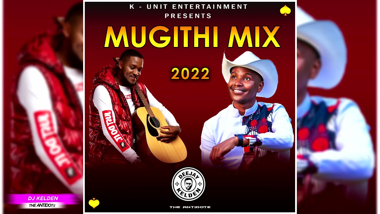 MUGITHI MIX 2022 - SAMIDOH , TONY YOUNG,JOSE GATUTURA, DJ FATXO, SALIM ...