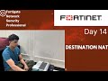 Day 14 - Destination NAT in Fortigate Firewall || EVE NG