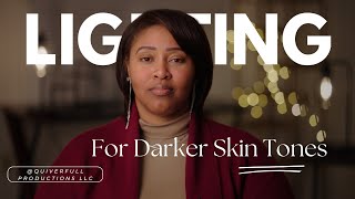 Lighting for Darker Skin Tones