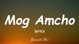 MOG AMCHO - Konkani Song(lyrics)