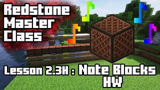 Redstone Master Class | Lesson 2.3H: Note Blocks HW